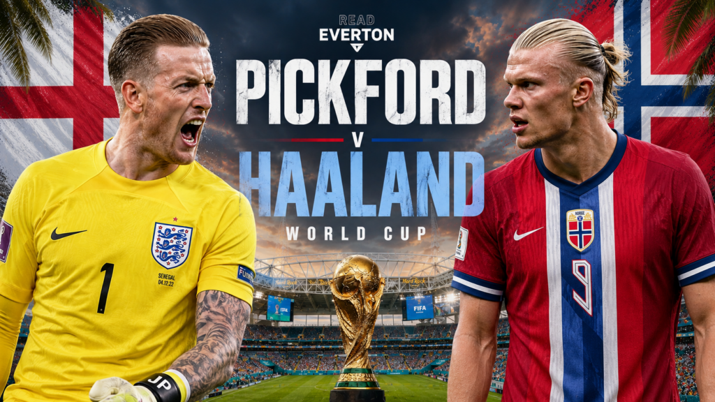 Pickford vs Haaland